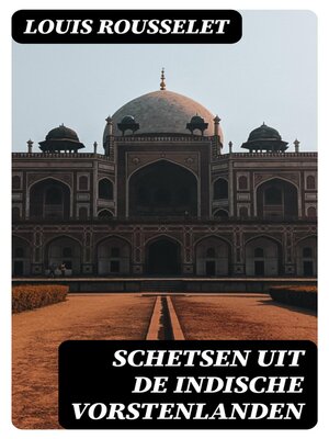 cover image of Schetsen uit de Indische Vorstenlanden
